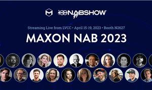 Maxon to celebrate creative innovation at NAB 2023